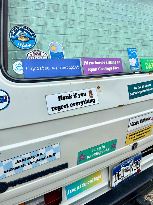 Honk if You Regret Everything Sticker