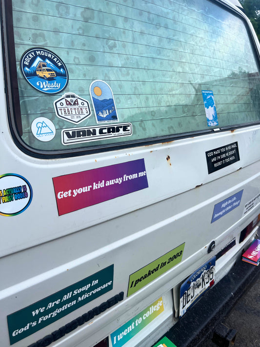 Get Your Kid Away From Me Sticker