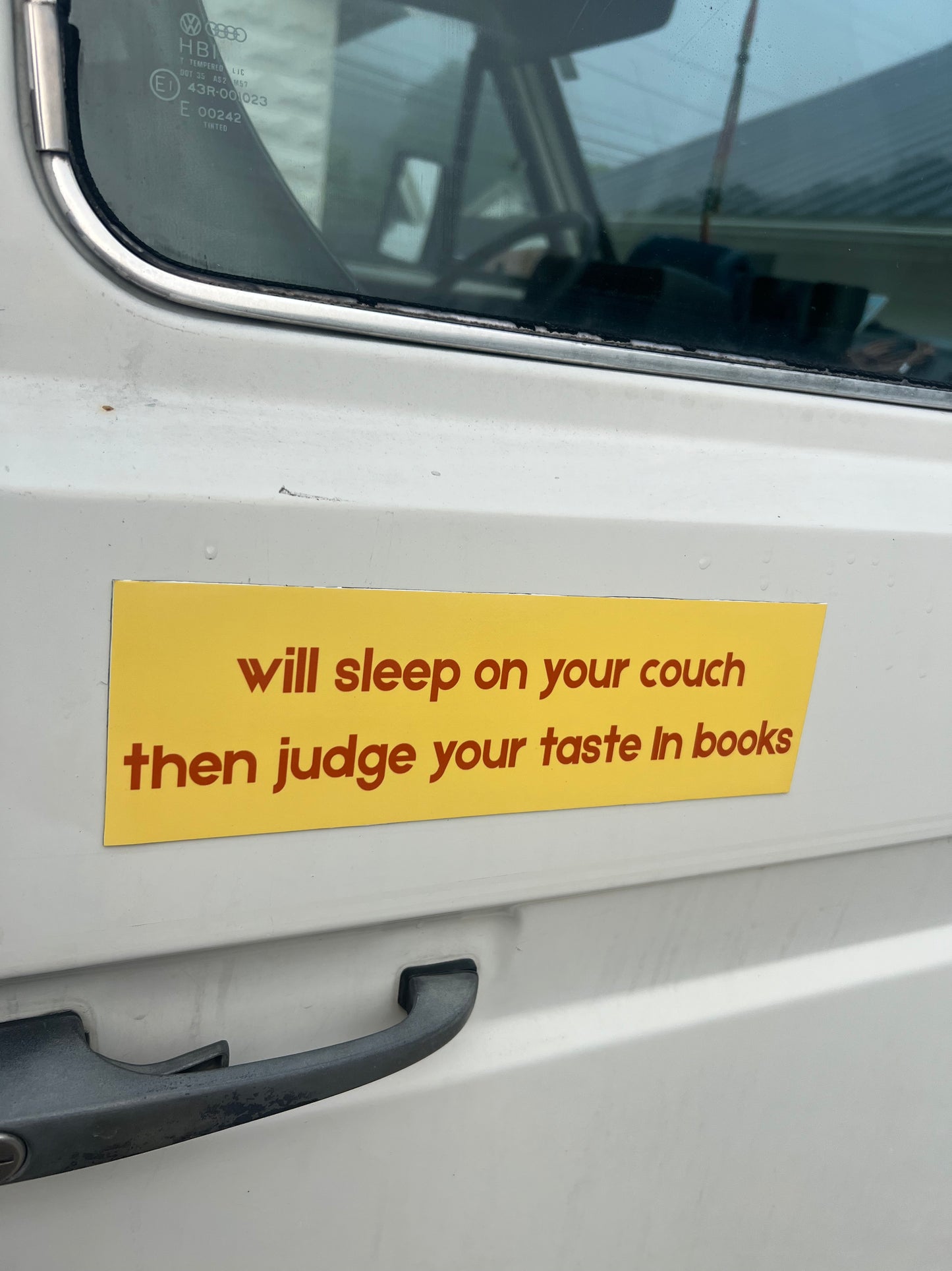 will sleep on your couch then judge your taste in books