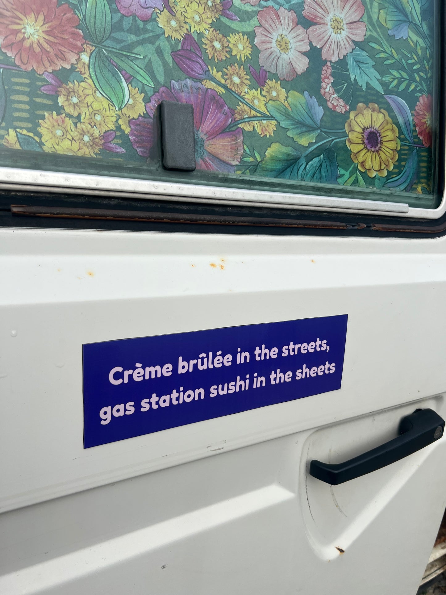 creme brûlée in streets, gas station sushi in the sheets