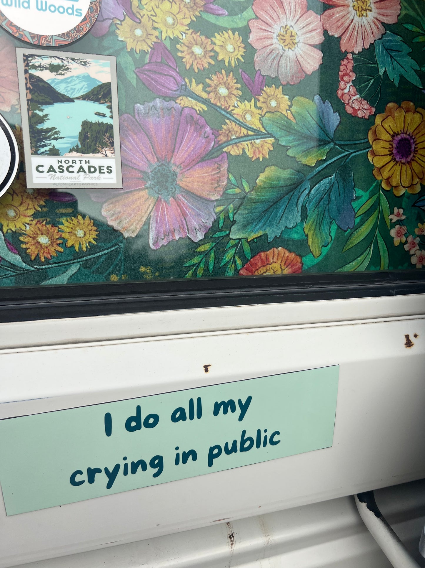 I do all my crying in public sticker