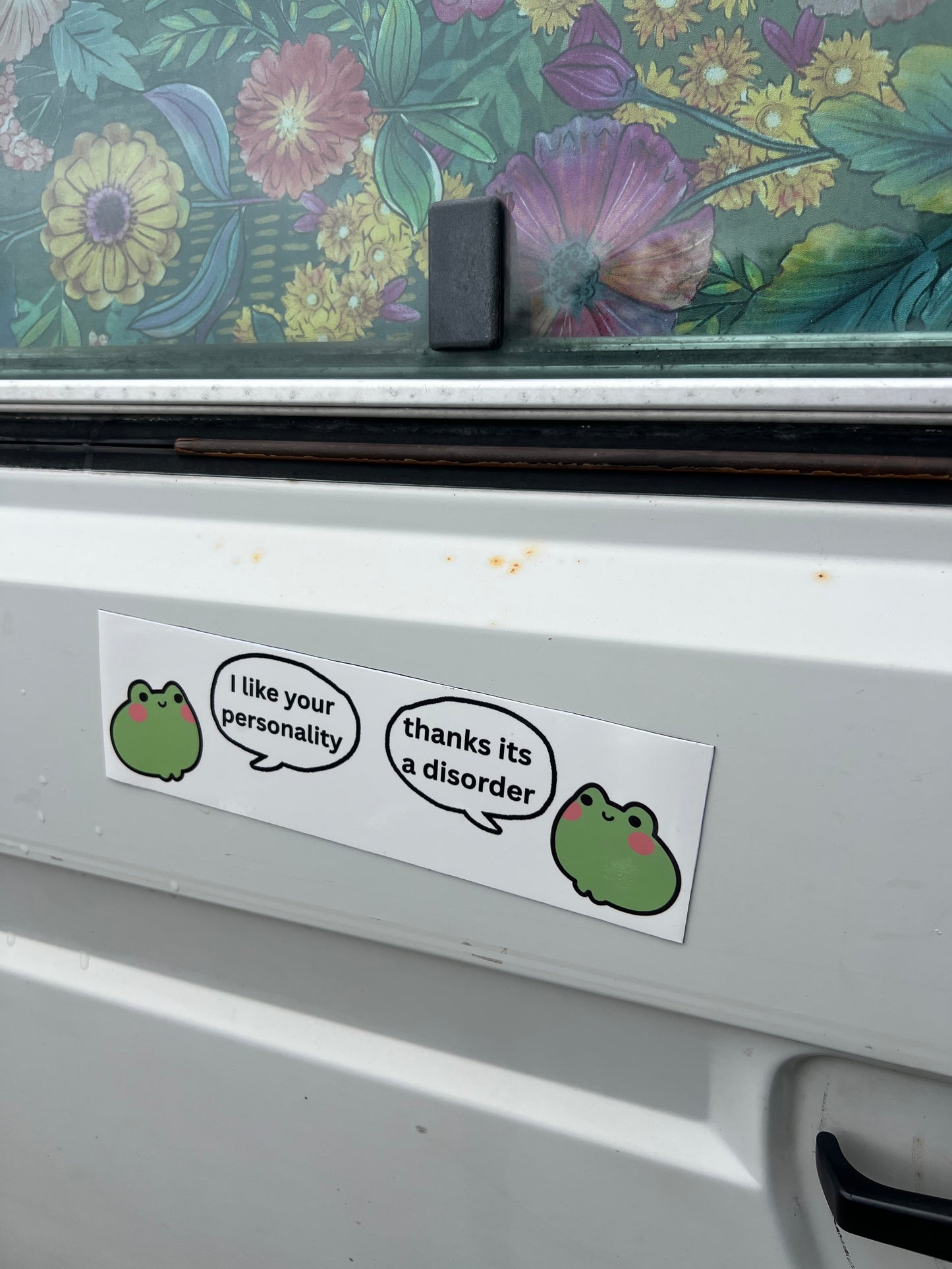 I like your personality. thanks its a disorder. sticker