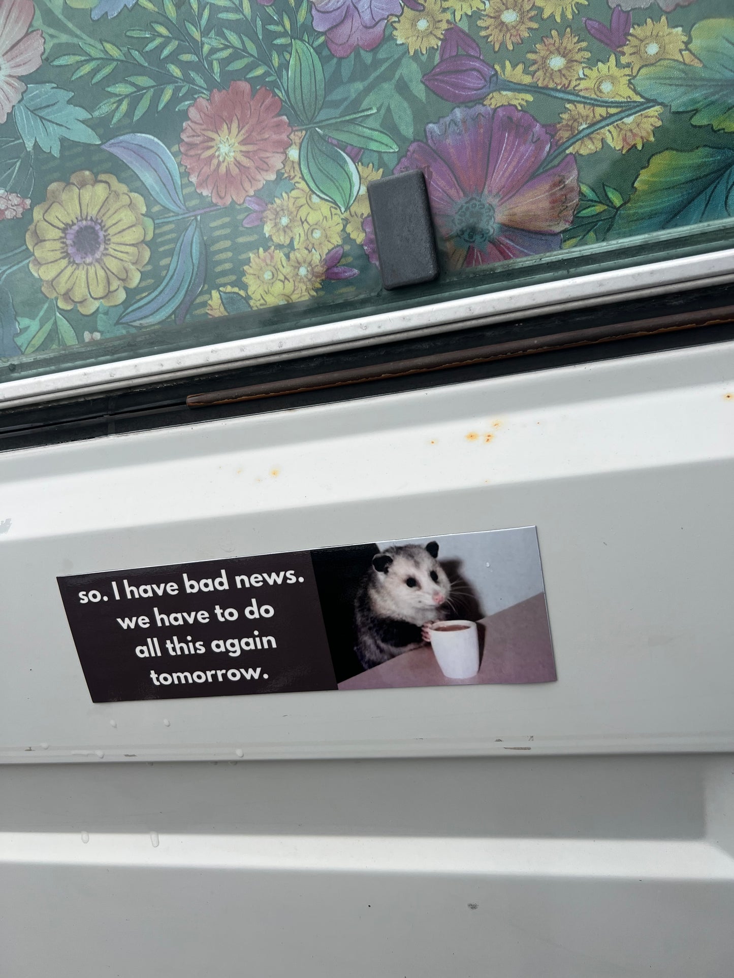 we have to do all this again tomorrow sticker