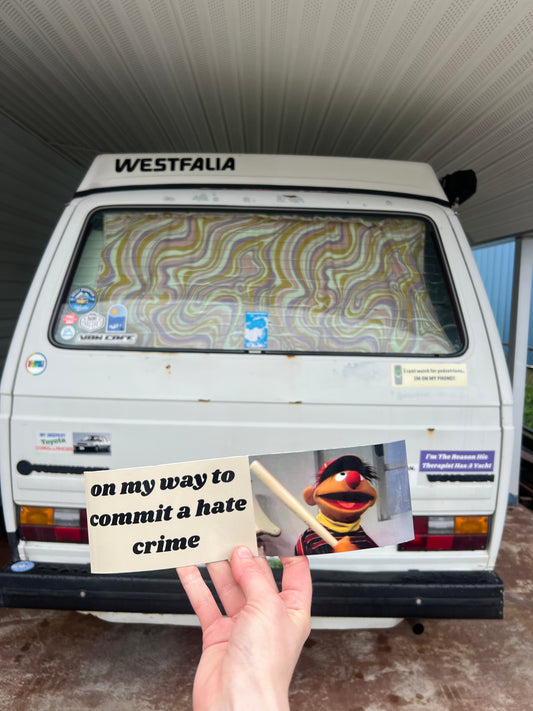 Off to commit a hate crime ernie sesame street sticker