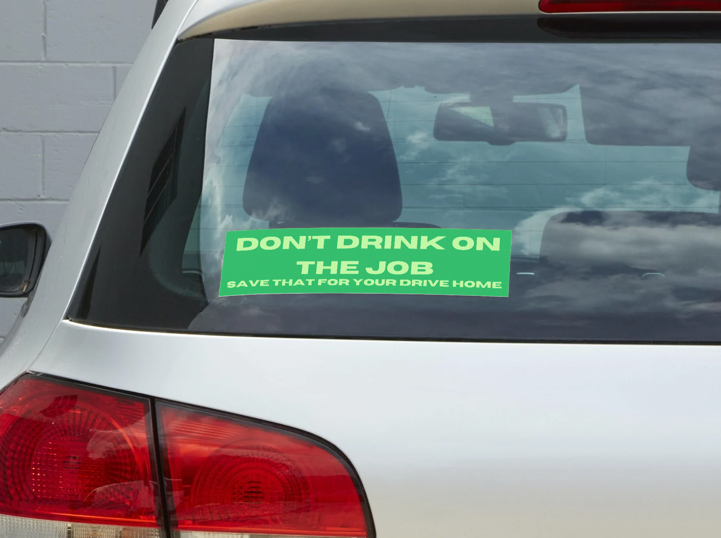 Don't Drink on the Job Sticker