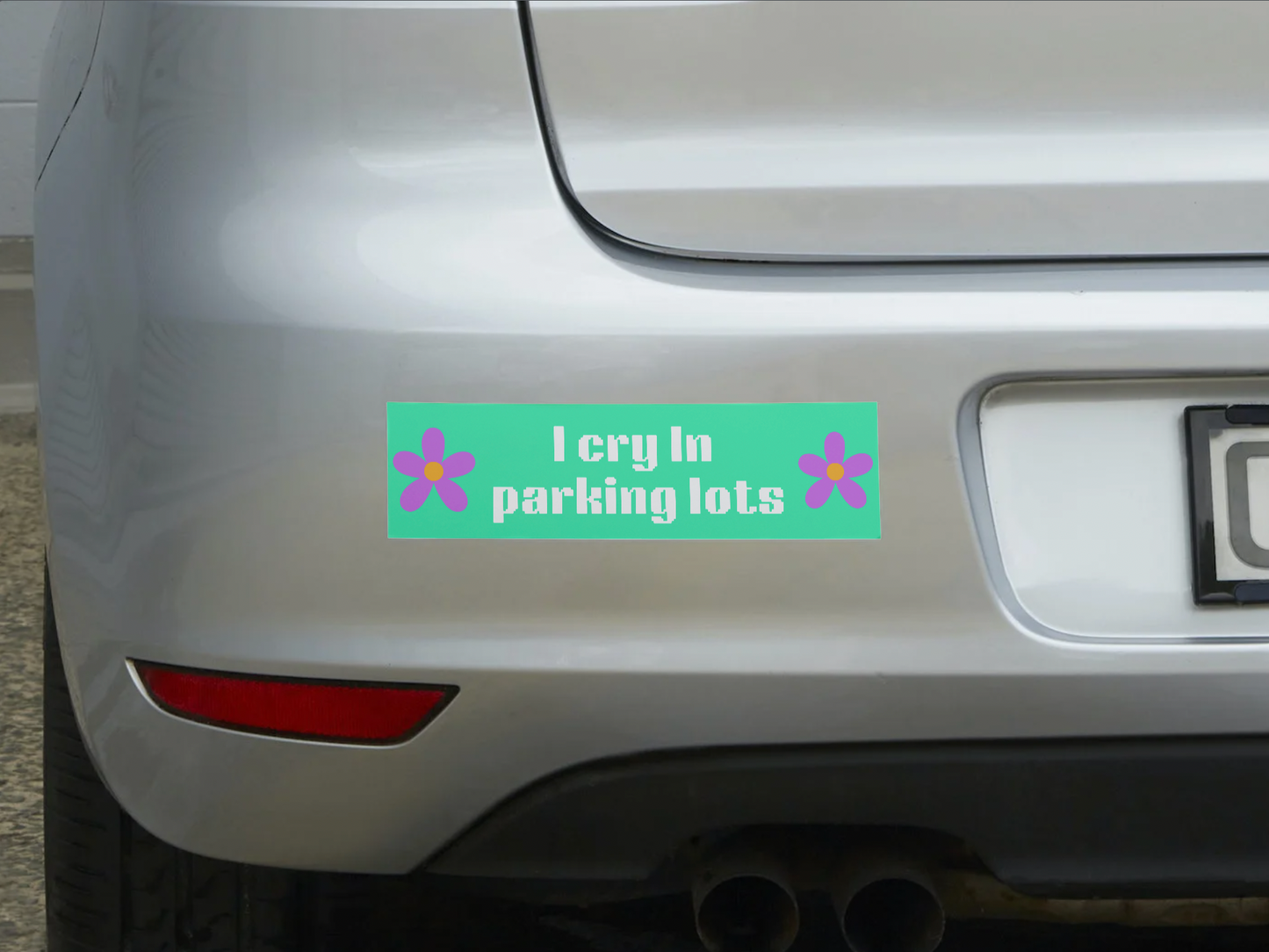 I Cry In Parking Lots Sticker