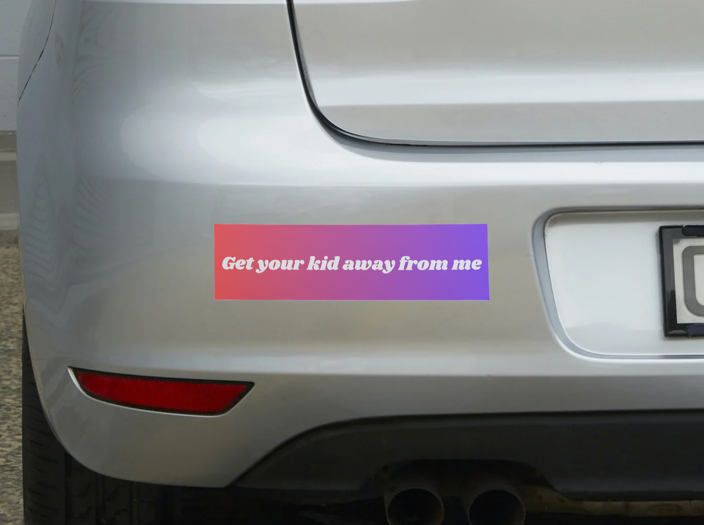 Get Your Kid Away From Me Sticker