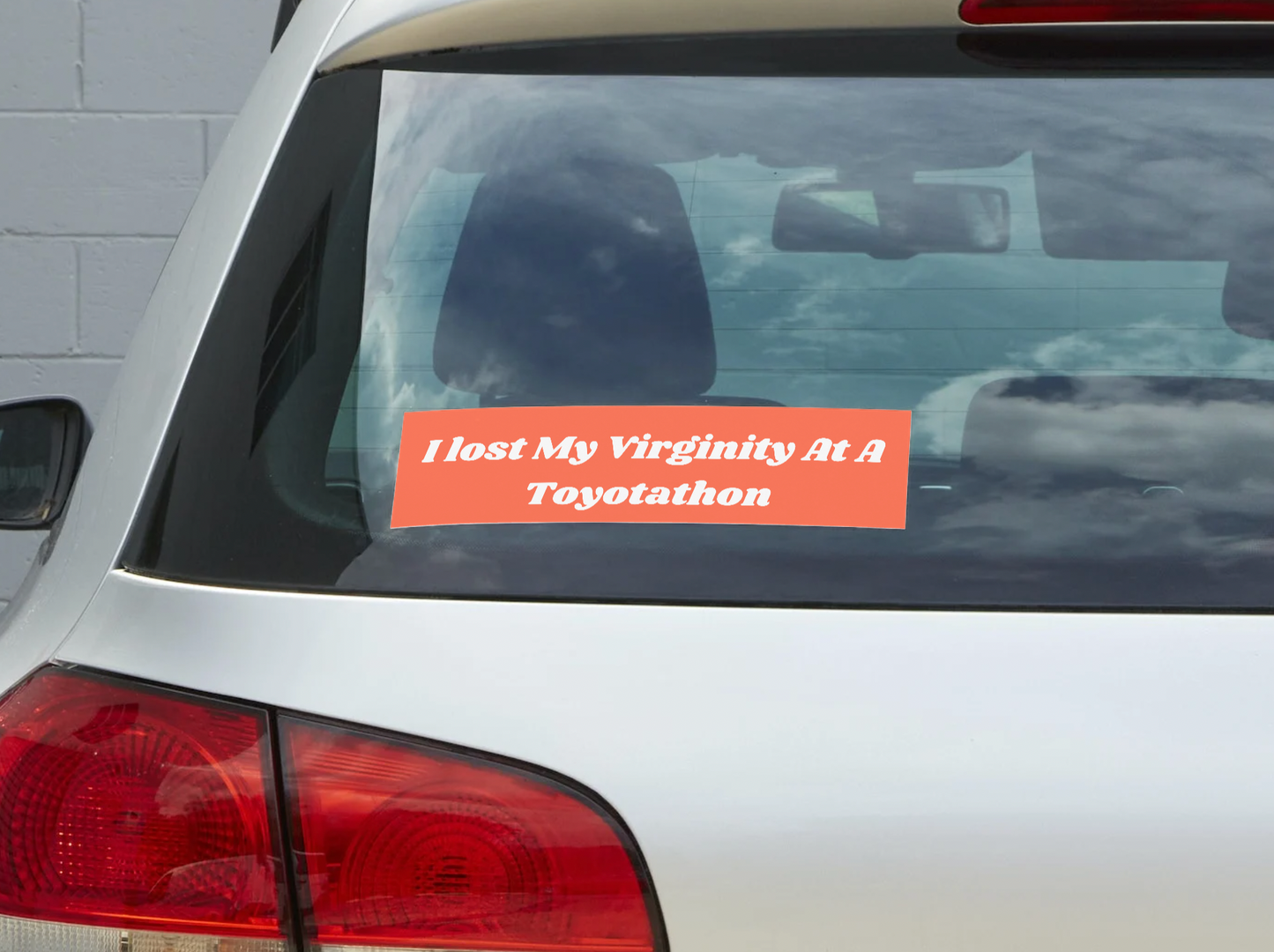 I Lost My Virginity at a Toyotathon Sticker